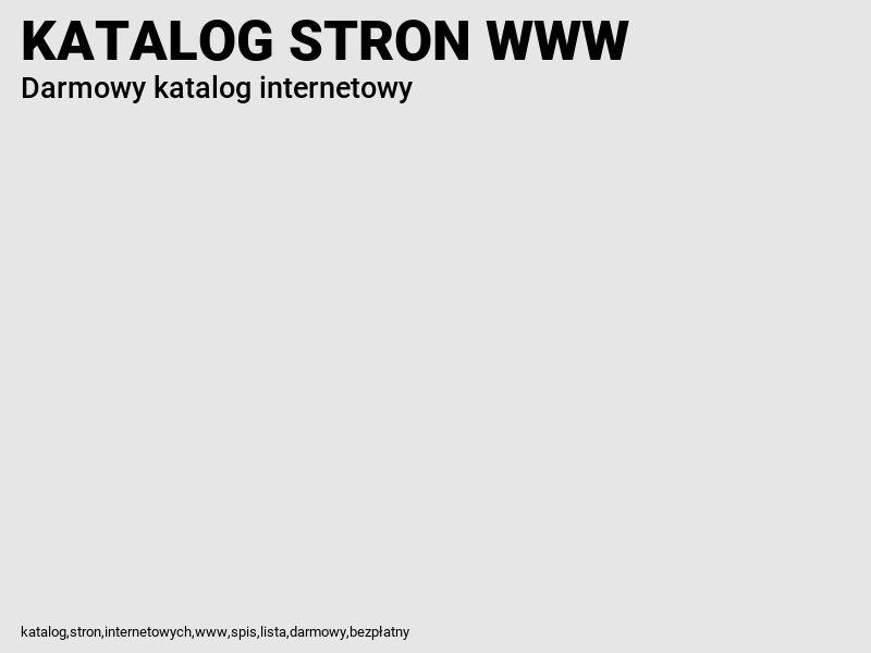 KATALOG STRON WWW: Darmowy katalog stron internetowych
